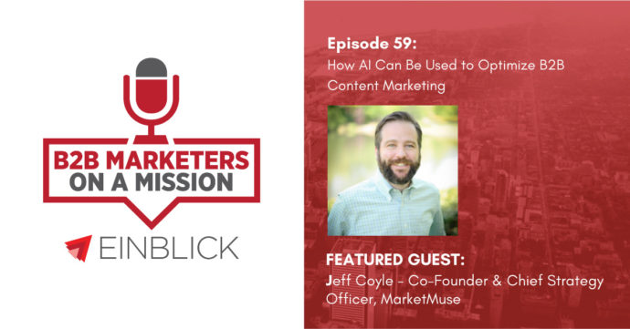 B2B Marketers on a Mission EP59 - Jeff Coyle