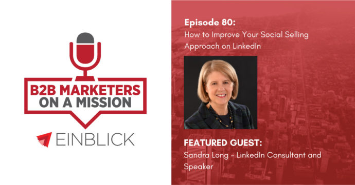 B2B Marketers on a Mission EP 80 - Sandra Long