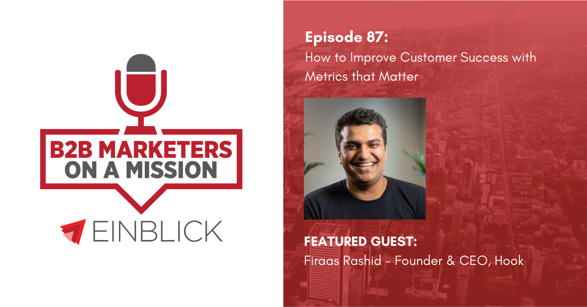 B2B Marketers on a Mission EP 87