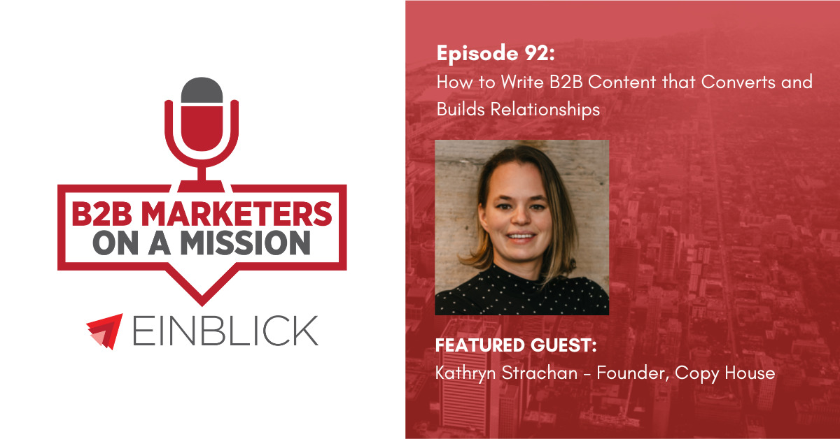B2B Marketers on a Mission EP 92