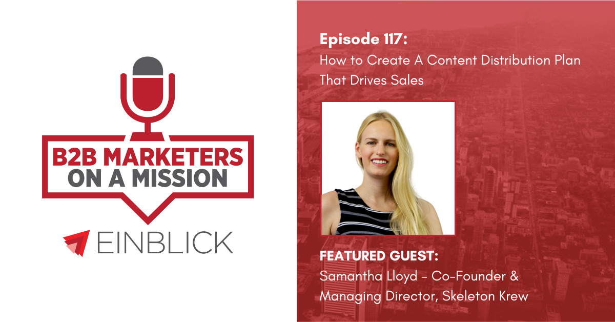 Key visual for B2B Marketers on a Mission Podcast EP 117 Samantha Lloyd