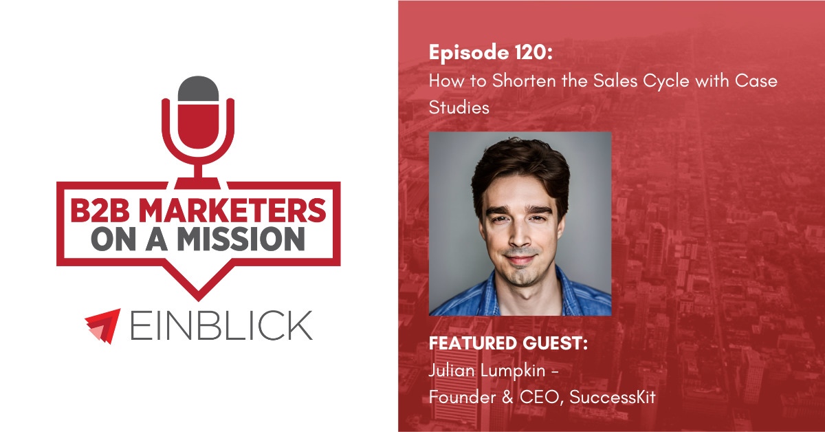 B2B Marketers on a Mission Podcast EP 120 Julian Lumpkin Artwork