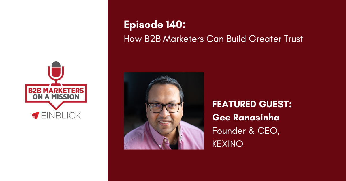 B2B Marketers on a Mission EP 140 Gee Ranasinha Podcast artwork