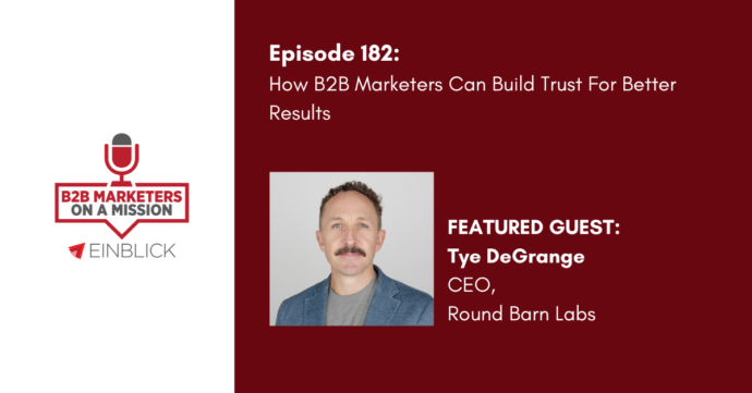 EP 182 Tye DeGrange strategies b2b podcast key visual