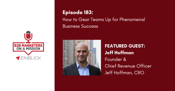 EP 183 team for business success - Jeff Hoffman b2b podcast key visual