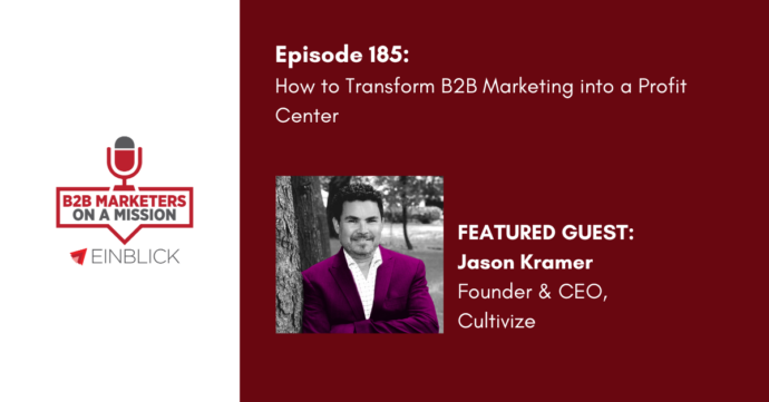 EP 185 SivanJason Kramer b2b marketing profit center key visual