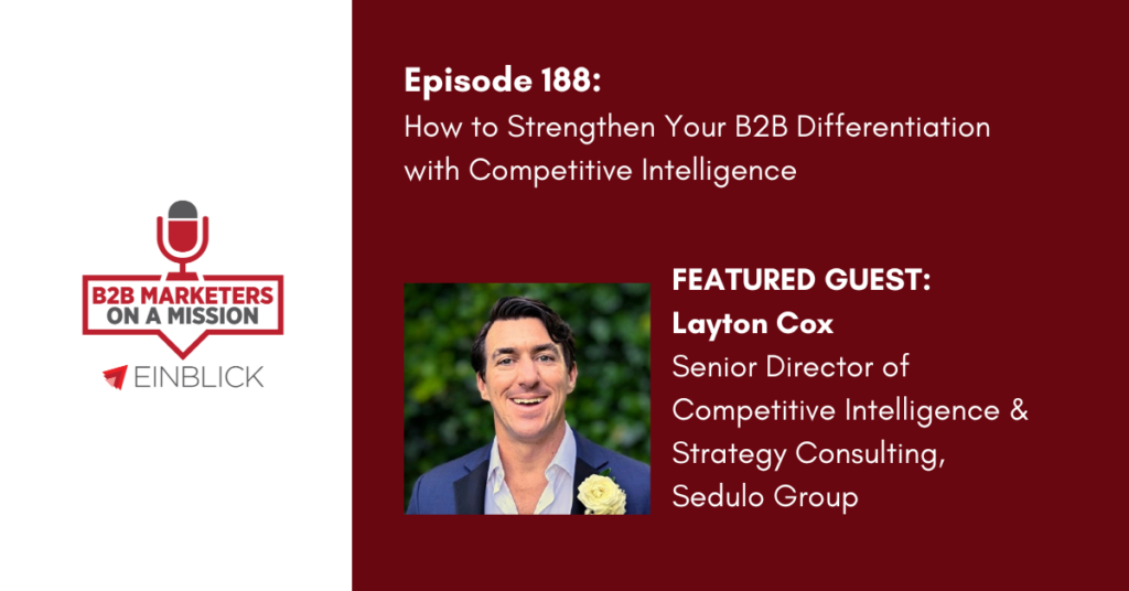 EP 188 Layton Cox competitive intelligence b2b podcast key visual