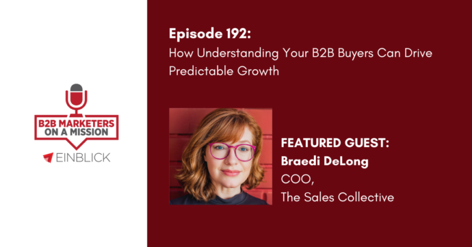 EP 192 Braedi DeLong b2b growth sales tips podcast key visual