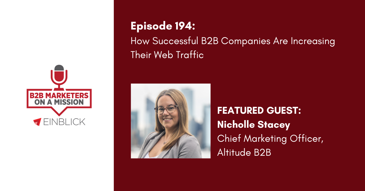 EP 194 Nicholle Stacey b2b web traffic SEO podcast key visual