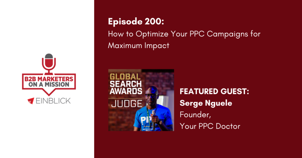b2b PPC podcast key visual -EP 200 Serge Nguele