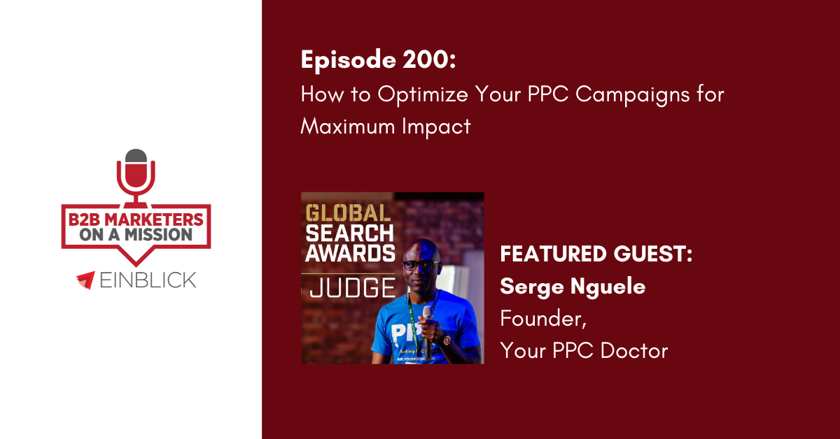 b2b PPC podcast key visual -EP 200 Serge Nguele