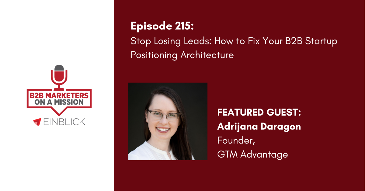 Stop Losing Leads: How to Fix Your B2B Startup Positioning Architecture